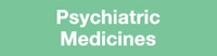 Psychiatric Medications